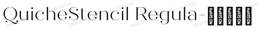 QuicheStencil Regula字体转换
